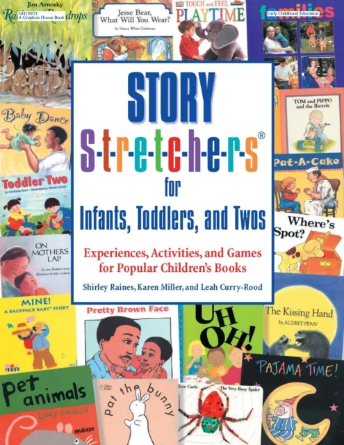 Story S-t-r-e-t-c-h-e-r-s(r) for Infants, Toddlers, and Twos