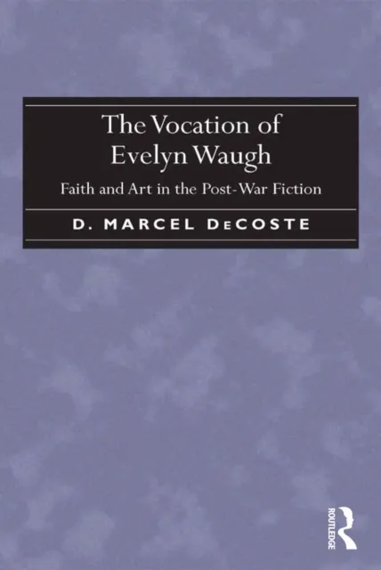 Vocation of Evelyn Waugh