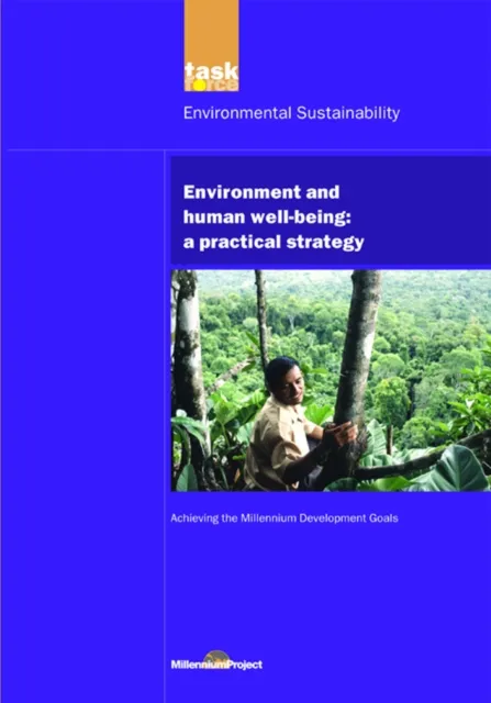 UN Millennium Development Library: Environment and Human Well-being