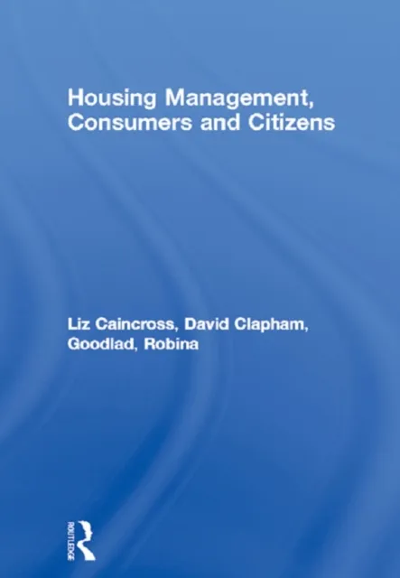 Housing Management, Consumers and Citizens