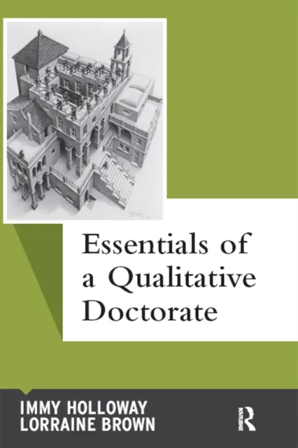 Essentials of a Qualitative Doctorate