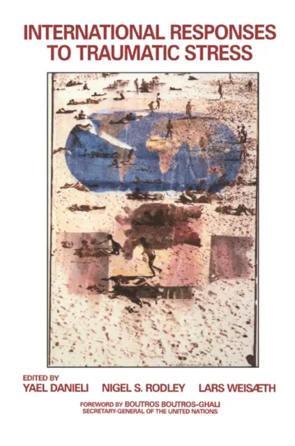 International Responses to Traumatic Stress
