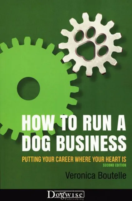 How To Run A Dog Business