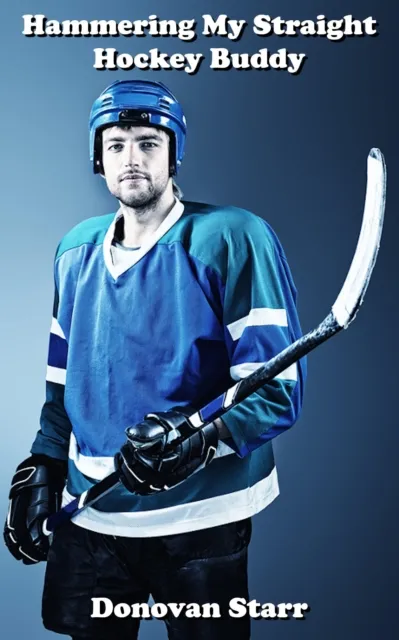Hammering My Straight Hockey Buddy