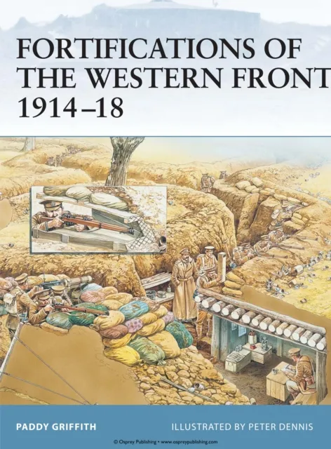 Fortifications of the Western Front 1914 18