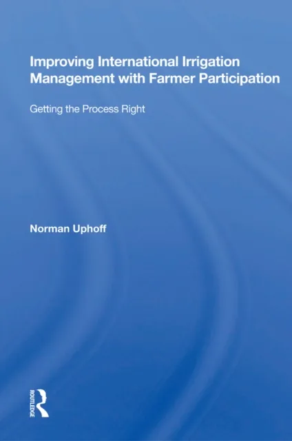 Improving International Irrigation Management With Farmer Participation