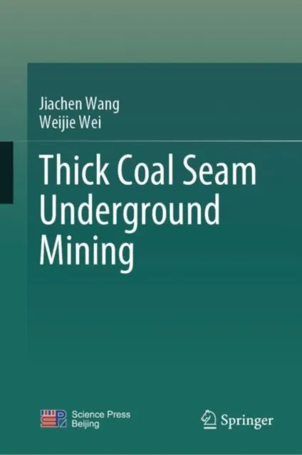 Thick Coal Seam Underground Mining
