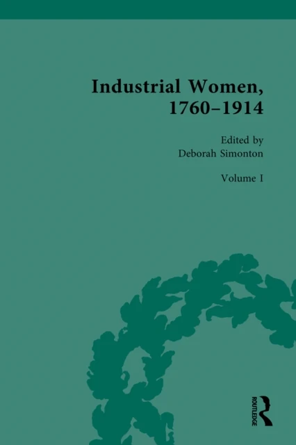 Industrial Women, 1760-1914