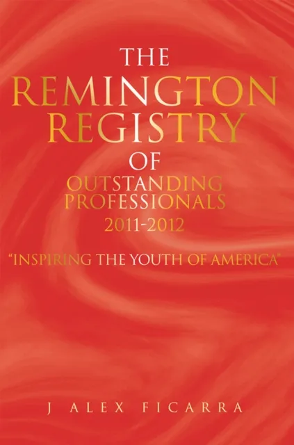 Remington Registry of Outstanding Professionals 2011-2012