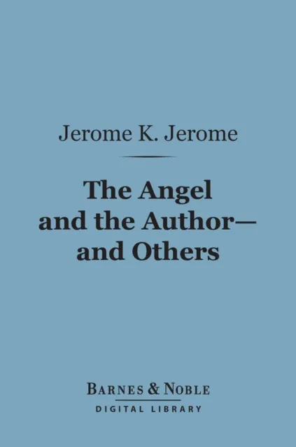 Angel and the Author--and Others (Barnes & Noble Digital Library)