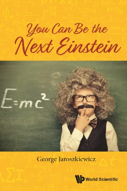 You Can Be The Next Einstein