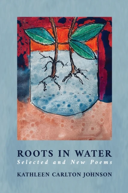 Roots in Water