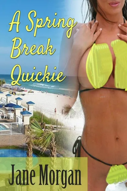 Spring Break Quickie