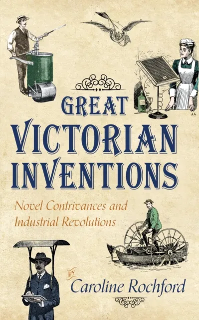 Great Victorian Inventions