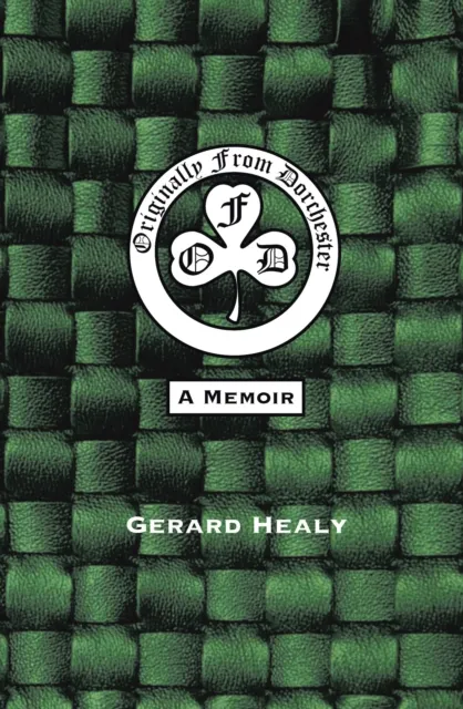 Originally from Dorchester