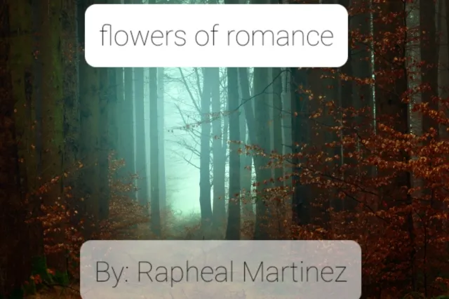 Flowers of romance