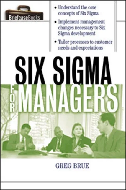 Six Sigma For Managers