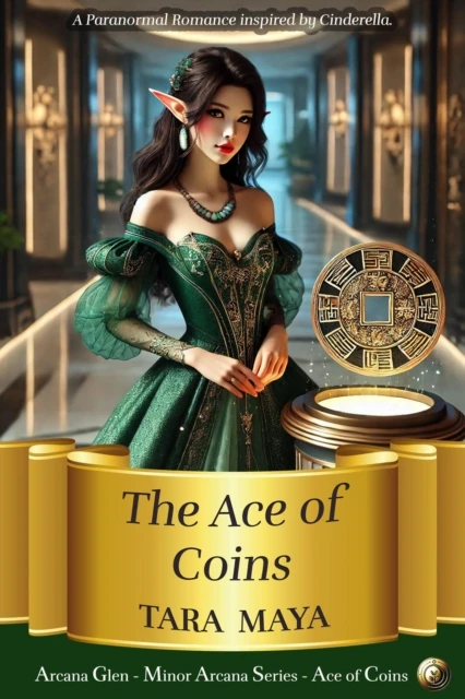 Ace of Coins (A Paranormal Romance Inspired by Cinderella)