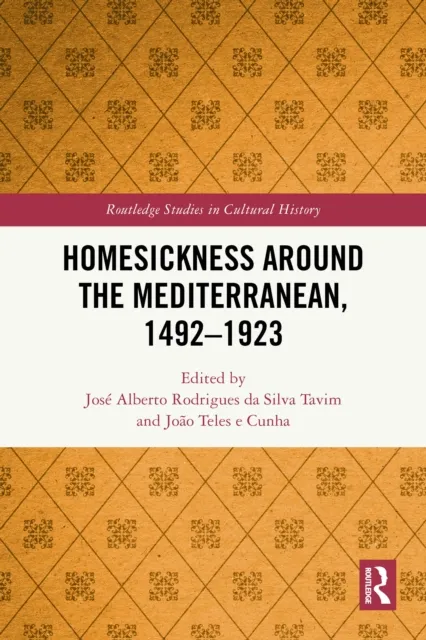 Homesickness around the Mediterranean, 1492-1923