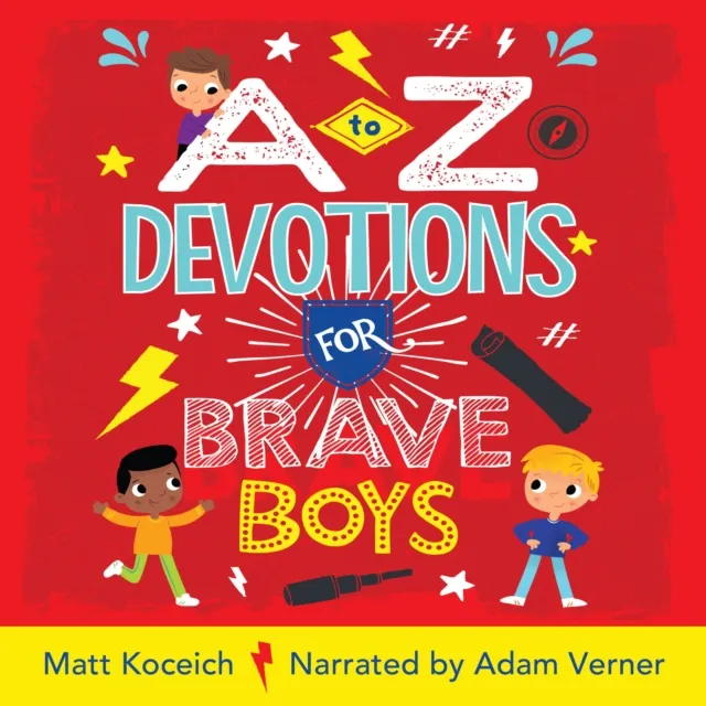 to Z Devotions for Brave Boys (ReadAloud)