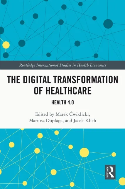 Digital Transformation of Healthcare