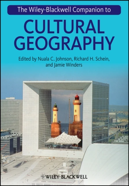 Wiley-Blackwell Companion to Cultural Geography