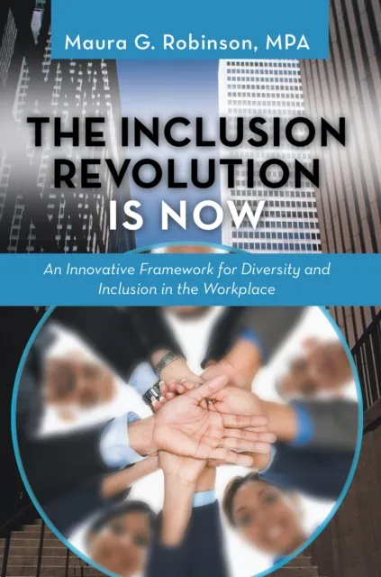 Inclusion Revolution Is Now