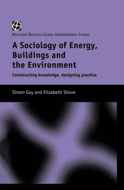 Sociology of Energy, Buildings and the Environment