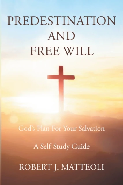 Predestination And Free Will