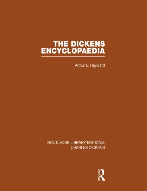 Dickens Encyclopaedia (RLE Dickens)