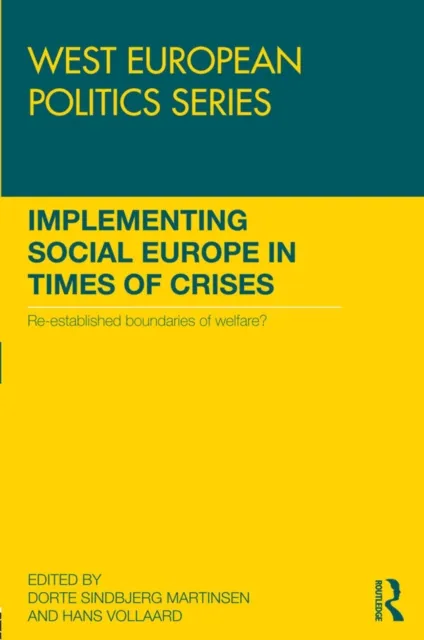 Implementing Social Europe in Times of Crises
