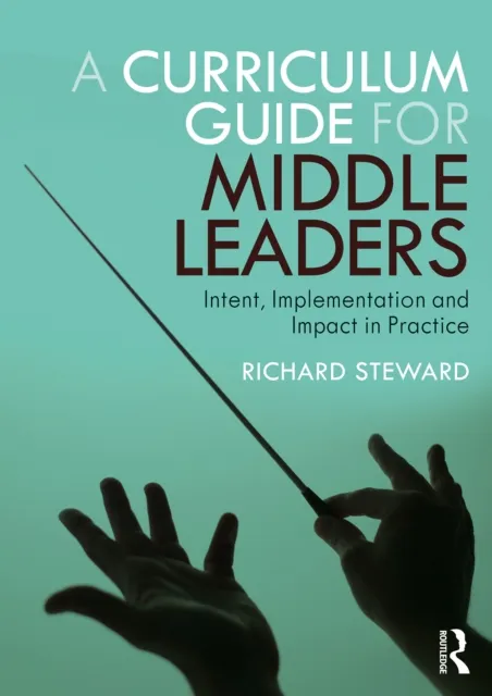 Curriculum Guide for Middle Leaders