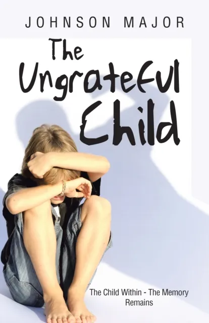 Ungrateful Child