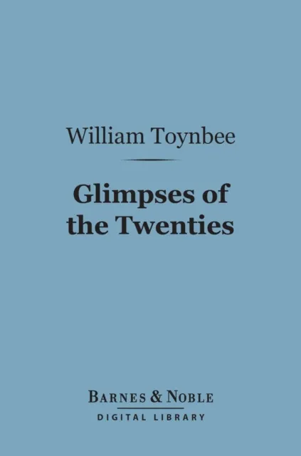 Glimpses of the Twenties (Barnes & Noble Digital Library)