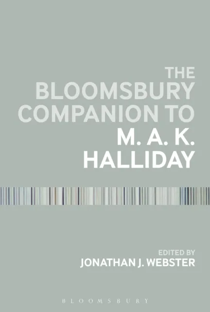 Bloomsbury Companion to M. A. K. Halliday