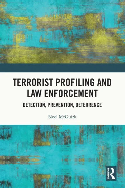 Terrorist Profiling and Law Enforcement
