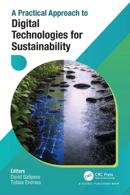 Practical Approach to Digital Technologies for Sustainability