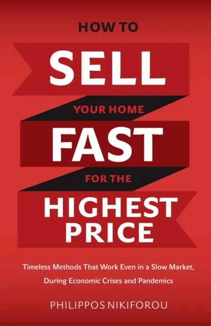 How to Sell Your Home Fast for the Highest Price