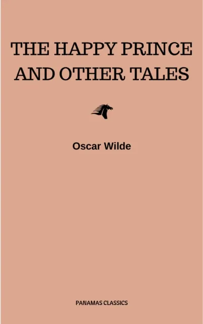 Happy Prince and Other Tales