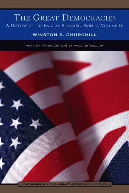 Great Democracies (Barnes & Noble Library of Essential Reading)