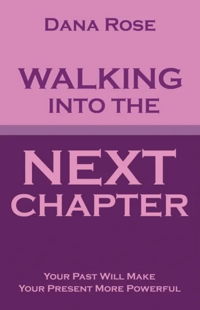 Walking into the Next Chapter