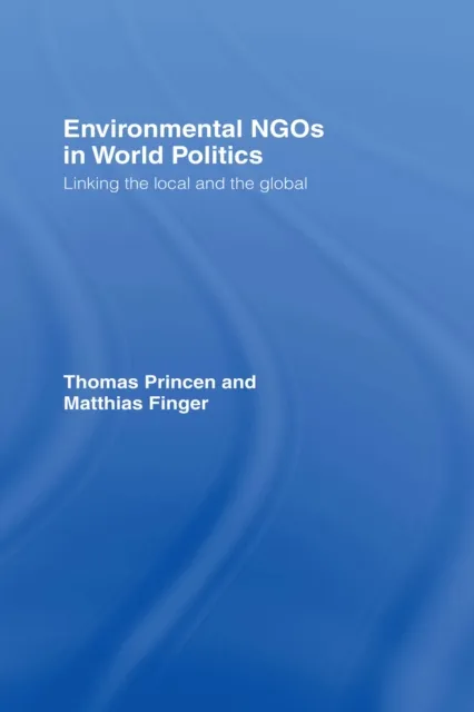 Environmental NGOs in World Politics