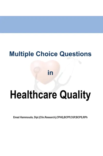 Multiple Choice Questions in Healthcare Quality
