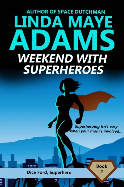 Weekend With Superheroes