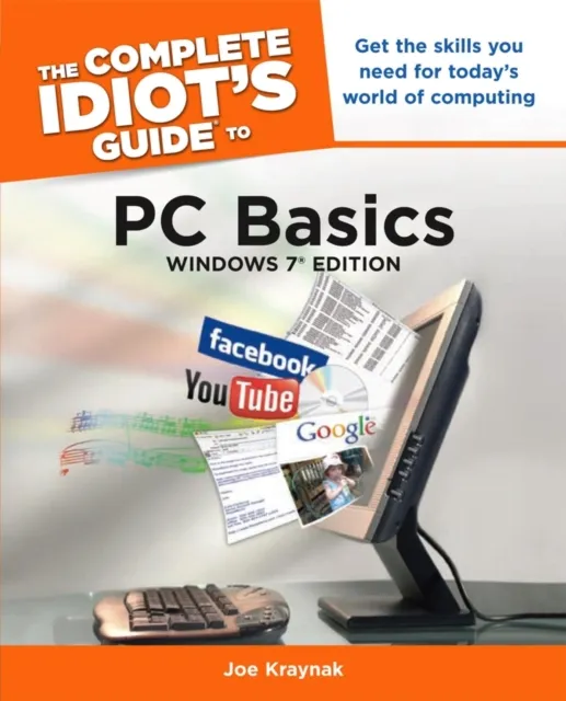 Complete Idiot's Guide to PC Basics, Windows 7 Edition