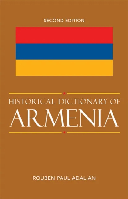 Historical Dictionary of Armenia