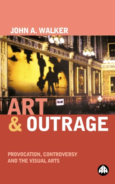 Art & Outrage