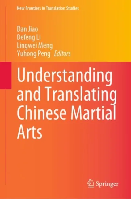 Understanding and Translating Chinese Martial Arts