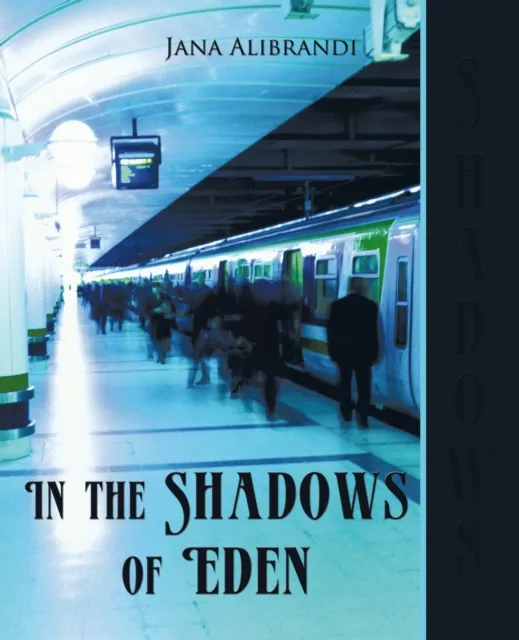 In the Shadows of Eden