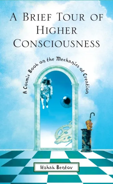 Brief Tour of Higher Consciousness